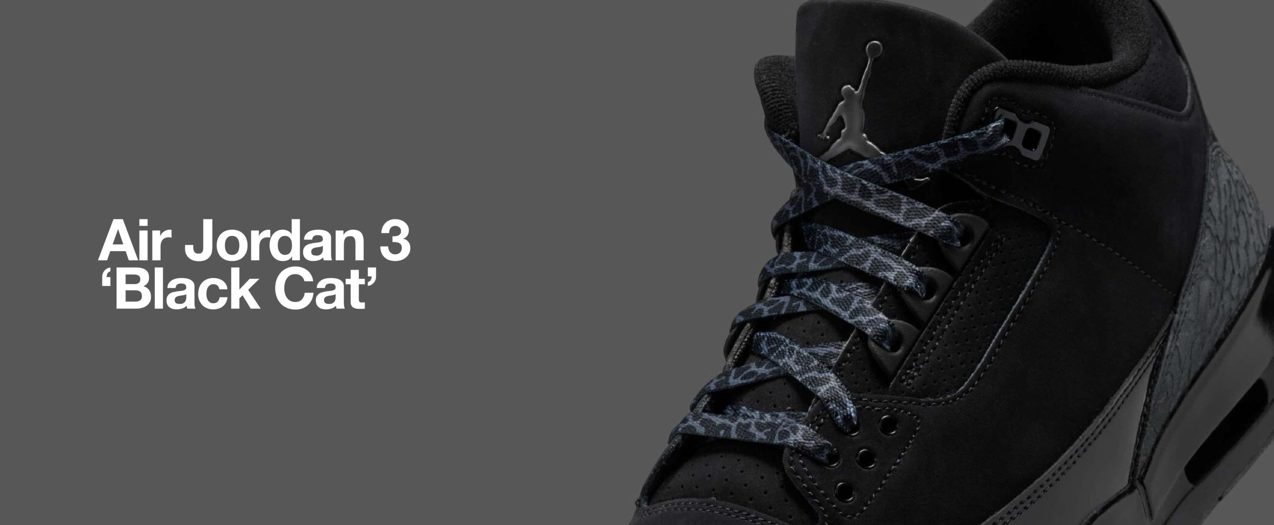 Air Jordan 3 'Black Cat' - size? blog
